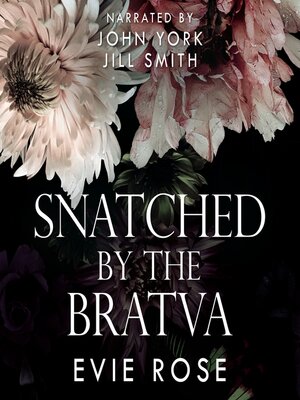cover image of Snatched by the Bratva